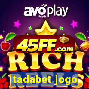 tadabet jogo